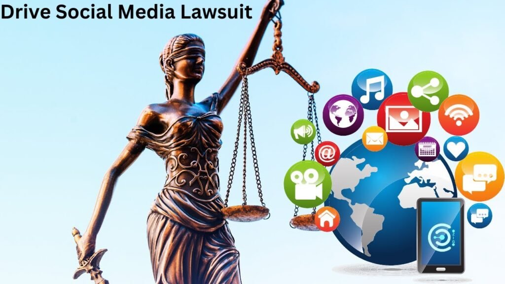 drive social media lawsuit